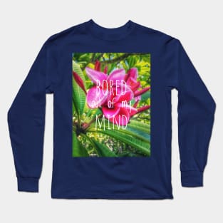 Bored Long Sleeve T-Shirt